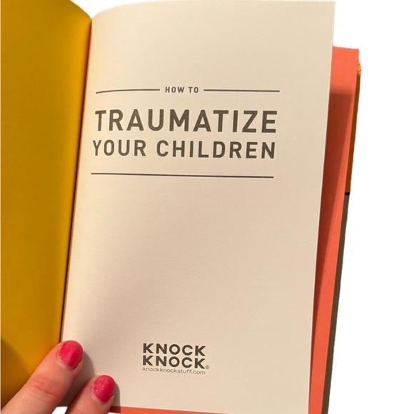 “How To Traumatize Your Children: 7 Proven Methods To Help You Screw Up Your…” - Picture 4 of 5